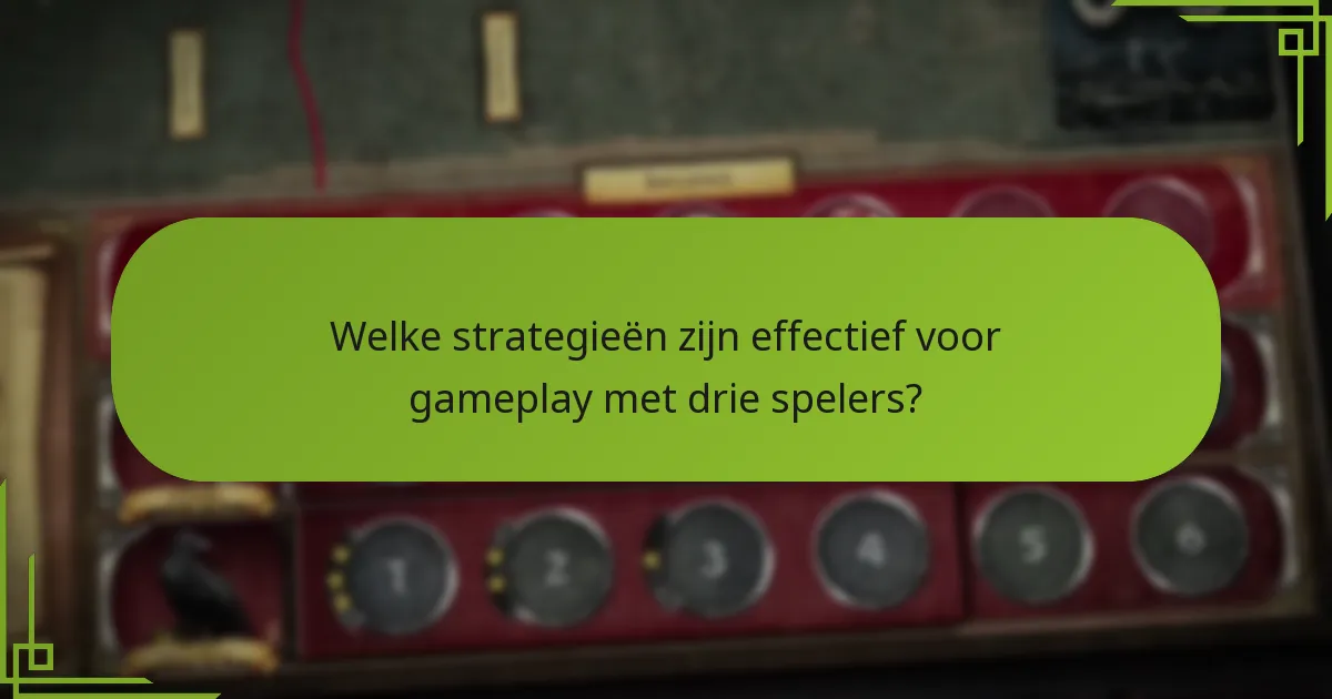 Wat zijn de verschillen tussen drie spelers en andere spelersaantallen?