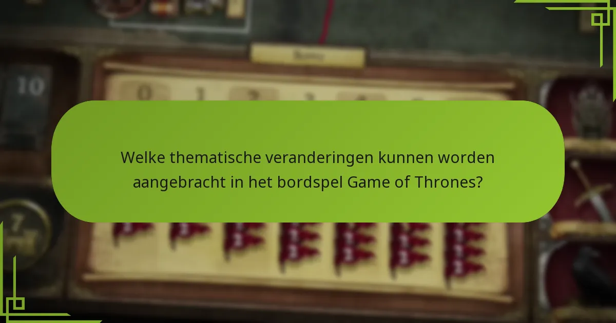 Welke uitbreidingen verbeteren aangepaste scenario’s en thematische veranderingen?
